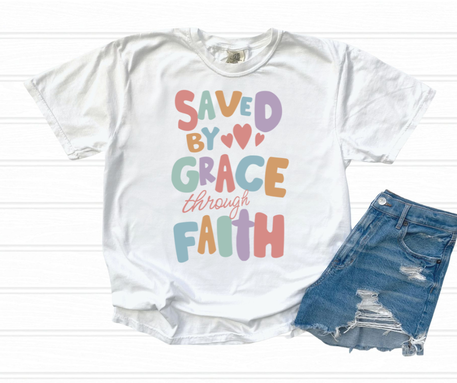 Saved By Grace Through Faith