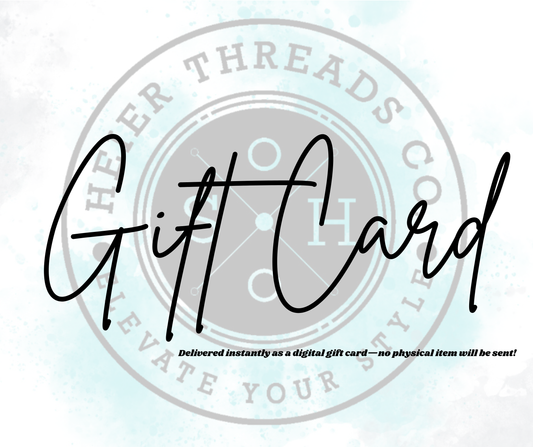 Heier Threads Gift Card