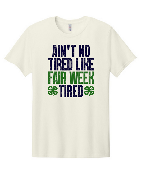Fair Week Tired